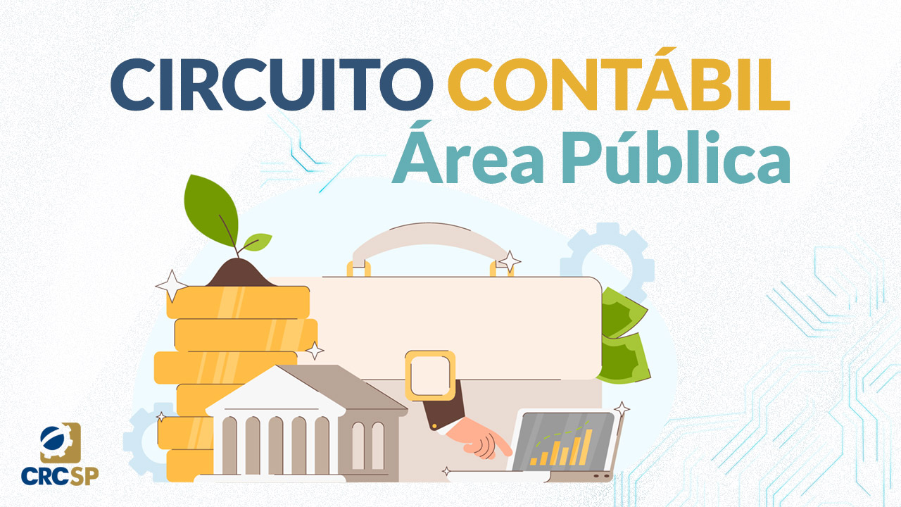 CRCSP apresenta: Circuito Contábil Área Pública